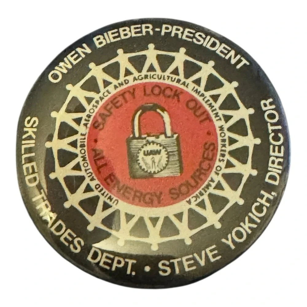 UAW Safety Lock Out All Energy Sources Pin Back Button P52